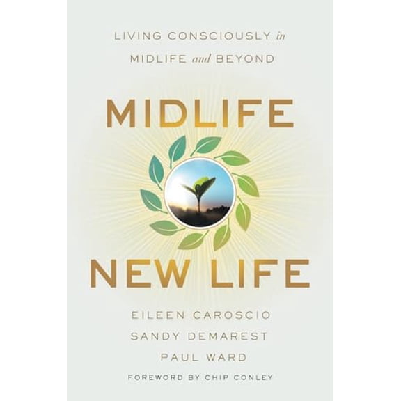 Pre-Owned Midlife, New Life (Paperback) 163299707X 9781632997074