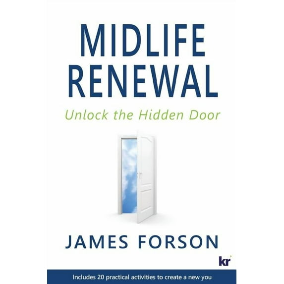 Midlife Renewal: Unlock the Hidden Door (Paperback)