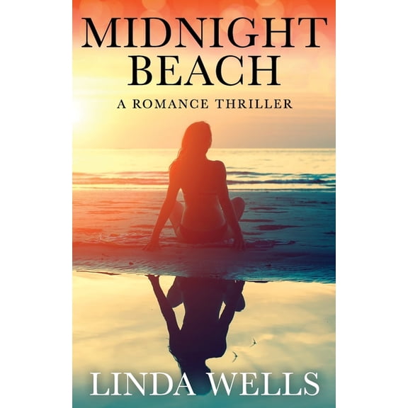 Midnight Beach: A Romance Thriller, (Paperback)