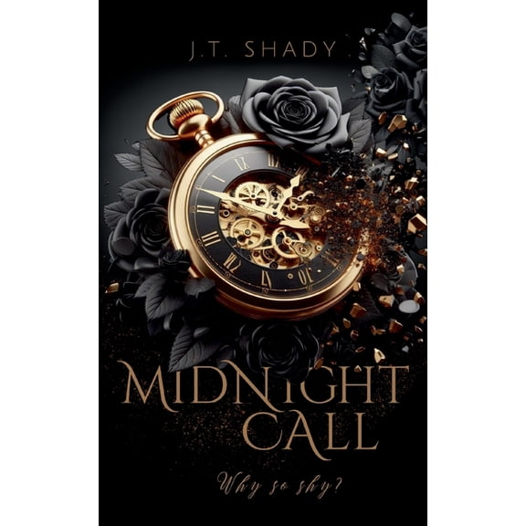 Midnight Call: Why so shy?, (Paperback)