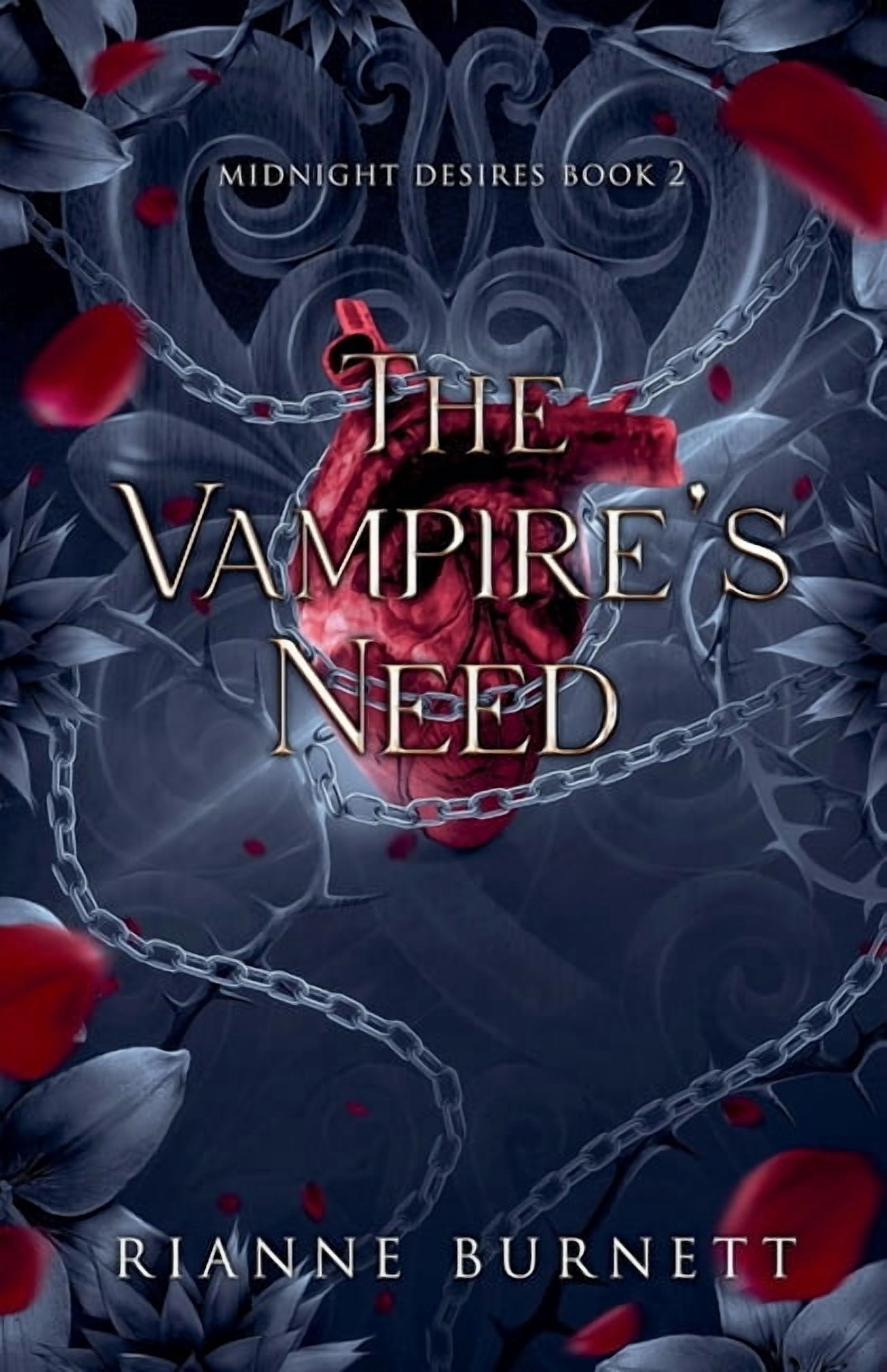 Midnight Desires The Vampire's Need, Book 2, (Paperback)