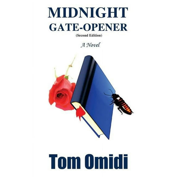 Midnight Gate-opener: A Novel