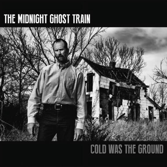 Midnight Ghost Train - Cold Was the Ground - Music & Performance - CD