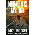 thumbnail image 1 of Pre-Owned Midnight Is My Time 9781946016454 Used, 1 of 1