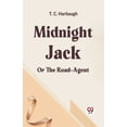 thumbnail image 1 of Midnight Jack Or The Road-Agent, (Paperback), 1 of 1