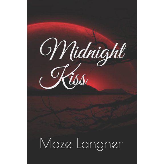 Midnight Kiss: Midnight Kiss (Series #1) (Paperback)