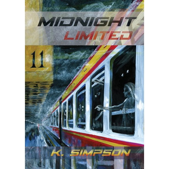 Midnight Limited Paperback 1949290328 9781949290325 K Simpson