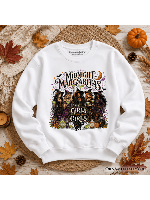 Midnight Margaritas Girls Will Be Girls Sweatshirt, Witch Coven Halloween Party Sweater