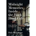 thumbnail image 1 of Midnight Memories Inside the Back Road Caf? : Essays, Reflections, and Meditations, 1 of 1