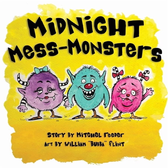 Midnight Mess Monsters!, (Paperback)