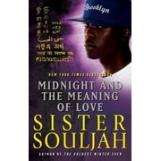 SISTER SOULJAH Midnight Midnight and the Meaning of Love, Book 2, (Paperback)