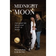 Midnight Moon The Light By Which My Spirit Is Born, Paperback
