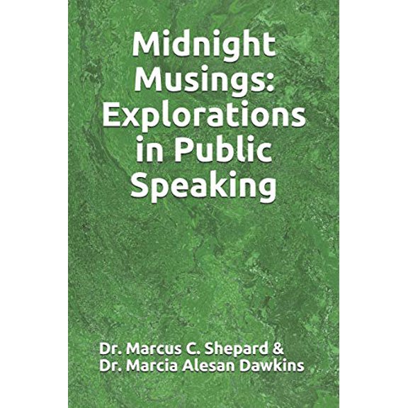 Pre-Owned Midnight Musings: Explorations in Public Speaking Paperback