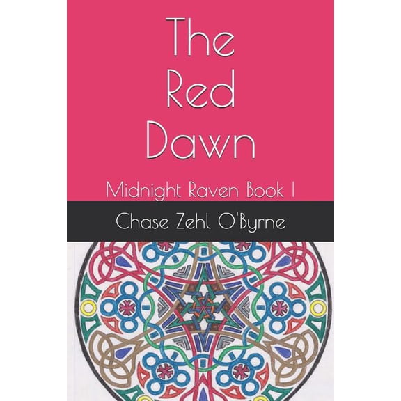 Midnight Raven: The Red Dawn : Midnight Raven Book I (Series #1) (Paperback)