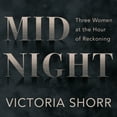 thumbnail image 1 of Midnight: Three Women at the Hour of Reckoning, 1 of 1