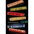thumbnail image 1 of Pre-Owned Midnight at the Bright Ideas Bookstore (Hardcover) 1501116843 9781501116841, 1 of 1