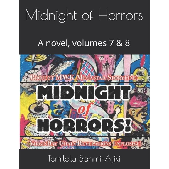 Midnight of Horrors : A novel, volumes 7 & 8 (Paperback)