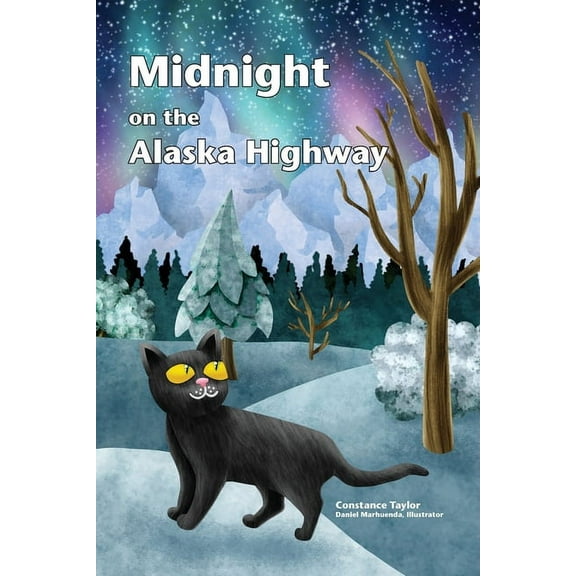 Midnight on the Alaska Highway, (Paperback)