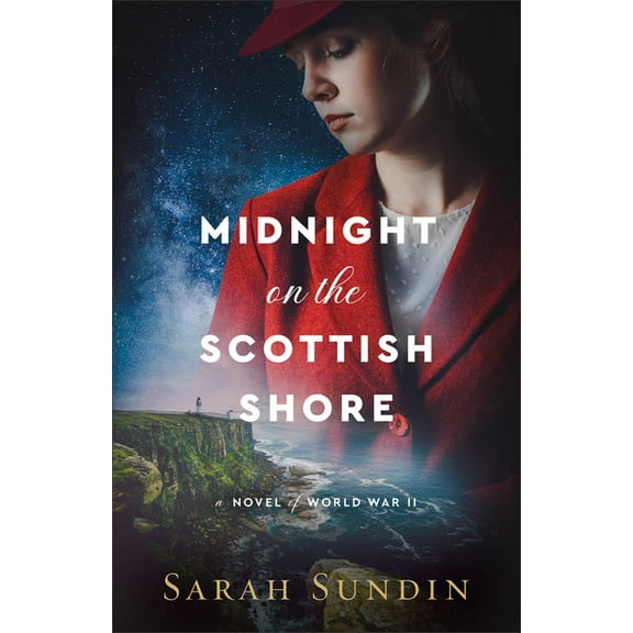 Midnight on the Scottish Shore: A Novel of World War II, (Paperback)