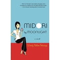 thumbnail image 1 of Pre-Owned Midori by Moonlight (Paperback) 0312372612 9780312372613, 1 of 1