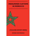 thumbnail image 1 of Midsummer Customs in Morocco (Folklore History Series), (Paperback), 1 of 1