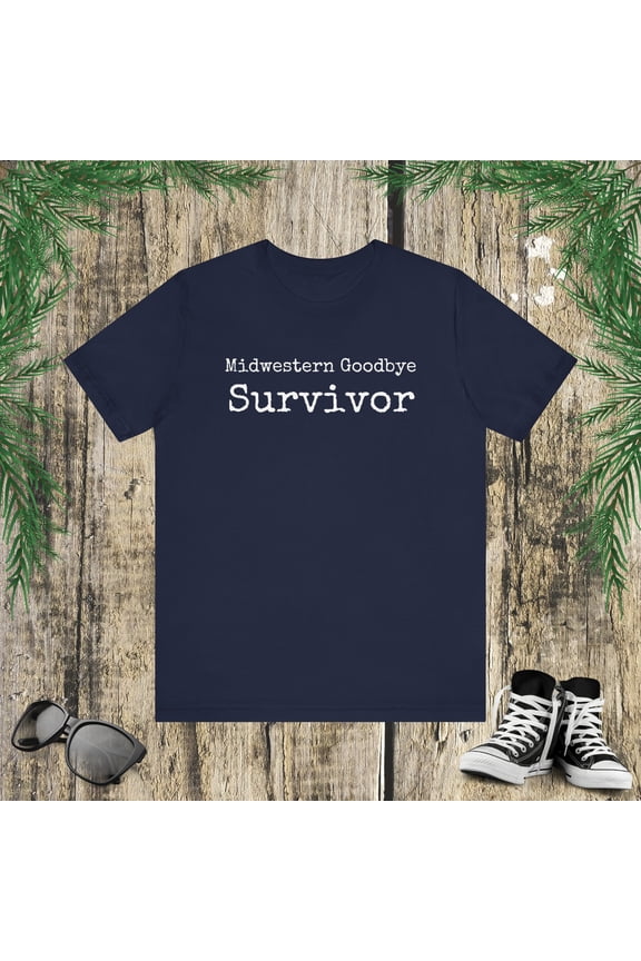 Midwestern goodbye survivor vintage Funny Midwest saying Unisex T-shirt