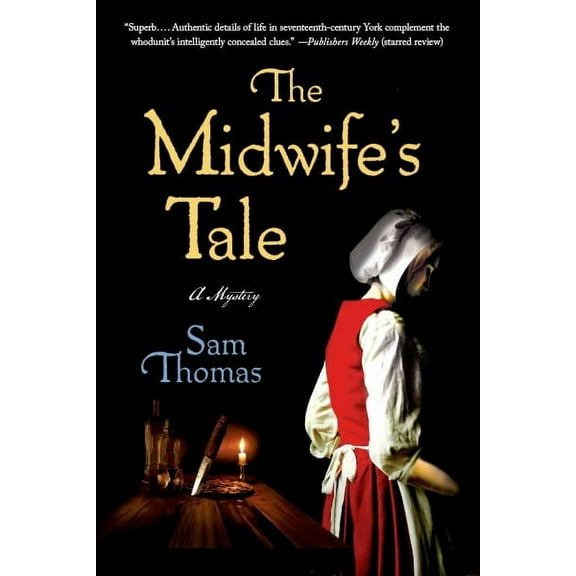 Midwife's Tale (Paperback) by Samuel Thomas