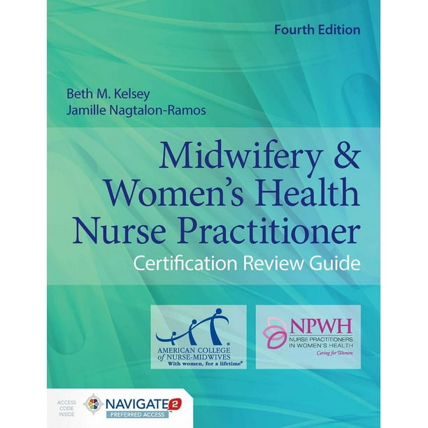 Midwifery & Women's Health Nurse Practitioner Certification Review