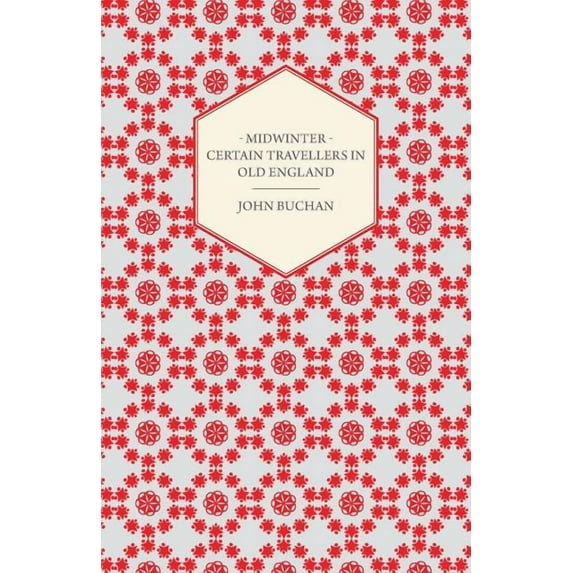 Midwinter : Certain Travellers in Old England