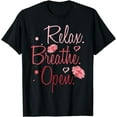 thumbnail image 1 of Midwives Joke Flower Relax Breathe Open Obstetrician Midwife T-Shirt, 1 of 4