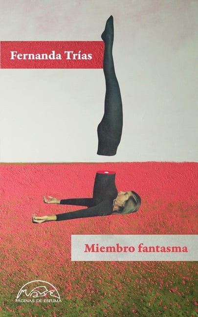 Miembro Fantasma, (Paperback)