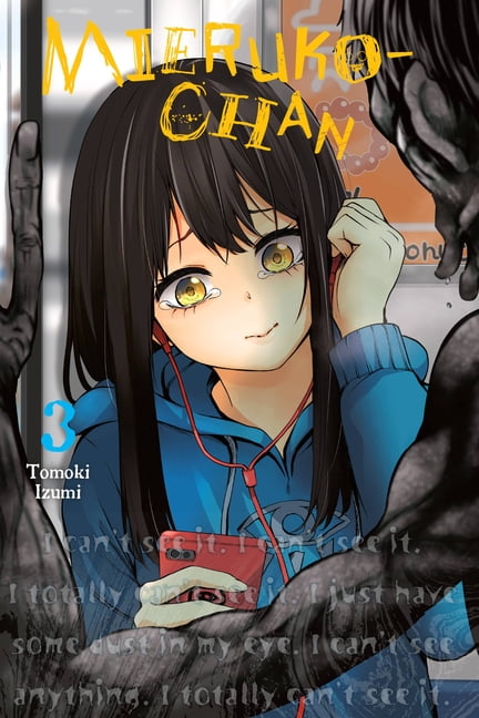 Mieruko-chan: Mieruko-chan, Vol. 3 Series #3 Paperback