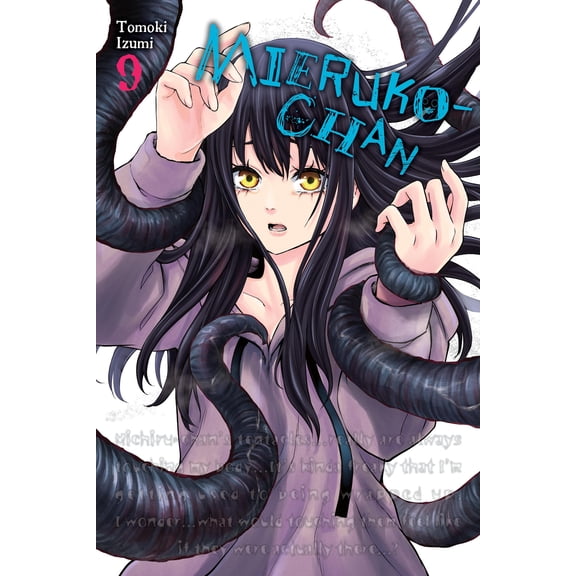 Mieruko-chan: Mieruko-chan, Vol. 9 (Series #9) (Paperback)