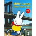 thumbnail image 1 of Pre-Owned Miffy Loves New York City (Hardcover) 1592261795 9781592261796, 1 of 1