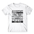 thumbnail image 1 of Mighty Circus Accountant Mom T-Shirt 100% Cotton Premium Tee - White, Extra Large, 1 of 2