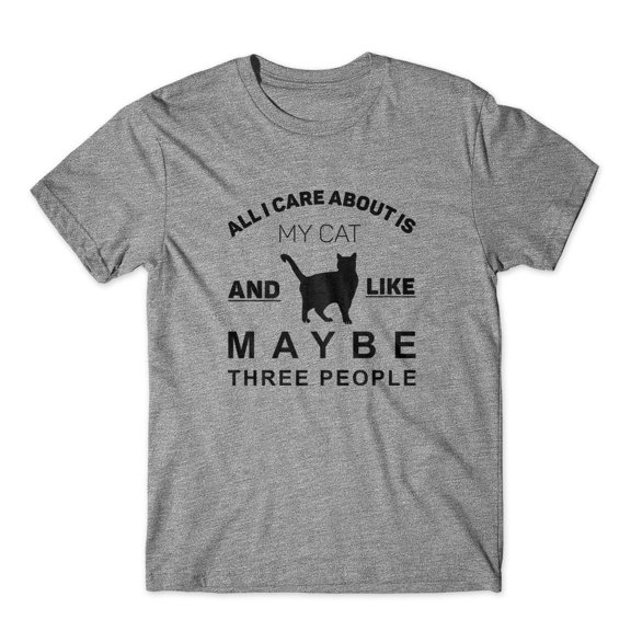 Mighty Circus All I Care About Is My cat T-Shirt 100% Cotton Premium Tee - Gray, Small