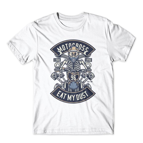 Mighty Circus Motocross Eat My Dust T-Shirt 100% Cotton Premium Tee NEW - White, Small