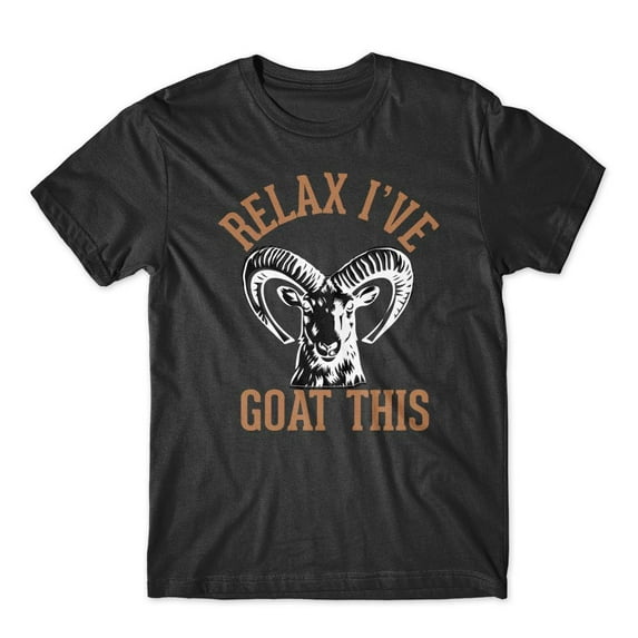 Mighty Circus Relax I’ve Goat This T-Shirt 100% Cotton Premium Tee - Black, Small