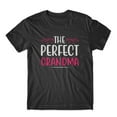 thumbnail image 1 of Mighty Circus The Perfect Grandma T-Shirt 100% Cotton Premium Tee - Black, Extra Large, 1 of 2
