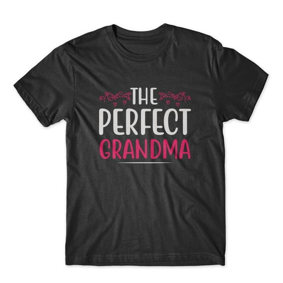 Mighty Circus The Perfect Grandma T-Shirt 100% Cotton Premium Tee - Black, Extra Large