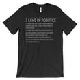 thumbnail image 1 of Mighty Circus Three Laws of Robotics T-Shirt - Black, Tripple Extra Large, 1 of 2