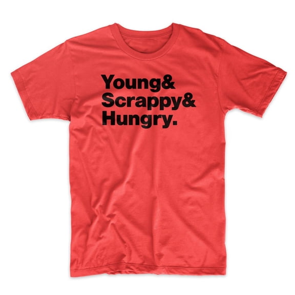 Mighty Circus Young, Scrappy, and Hungry T-Shirt - Red, Extra Large