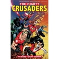 thumbnail image 1 of Mighty Crusaders: The Mighty Crusaders Vol. 1 (Series #1) (Paperback), 1 of 1