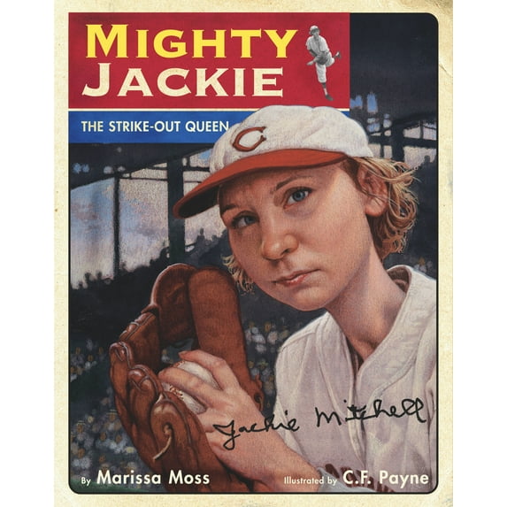 Mighty Jackie : The Strike-Out Queen (Hardcover)