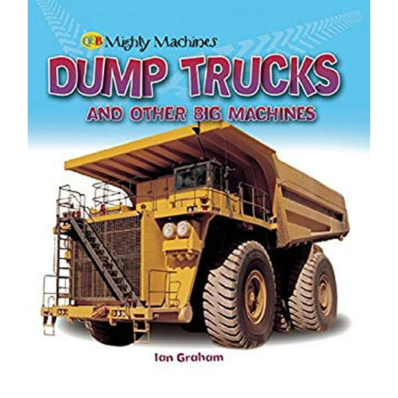 Pre-Owned Dump Trucks and other Big Machines (Qeb First Book Of. . .) Paperback