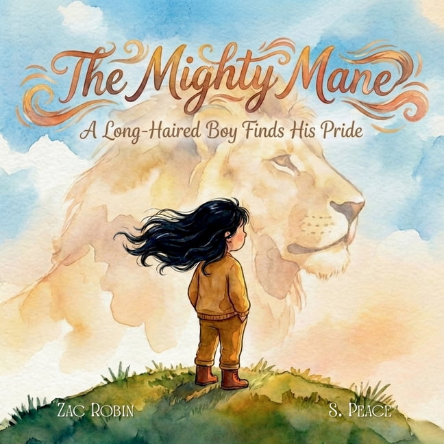 The Mighty Mane: A Long Haired Boy Finds His Pride, (Paperback)