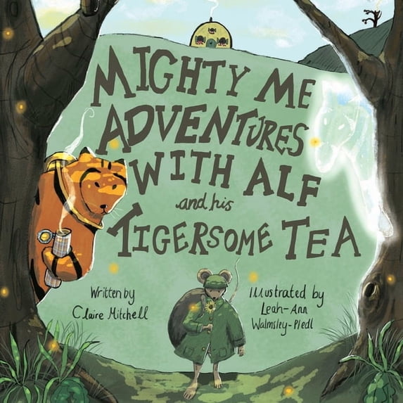 Mighty Me Adventures with Alf and his Tigersome Tea, (Paperback)