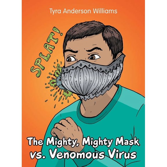 The Mighty, Mighty Mask Vs. Venomous Virus, (Hardcover)