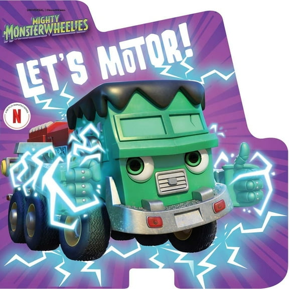 Mighty Monsterwheelies Let's Motor!, (Board Book)
