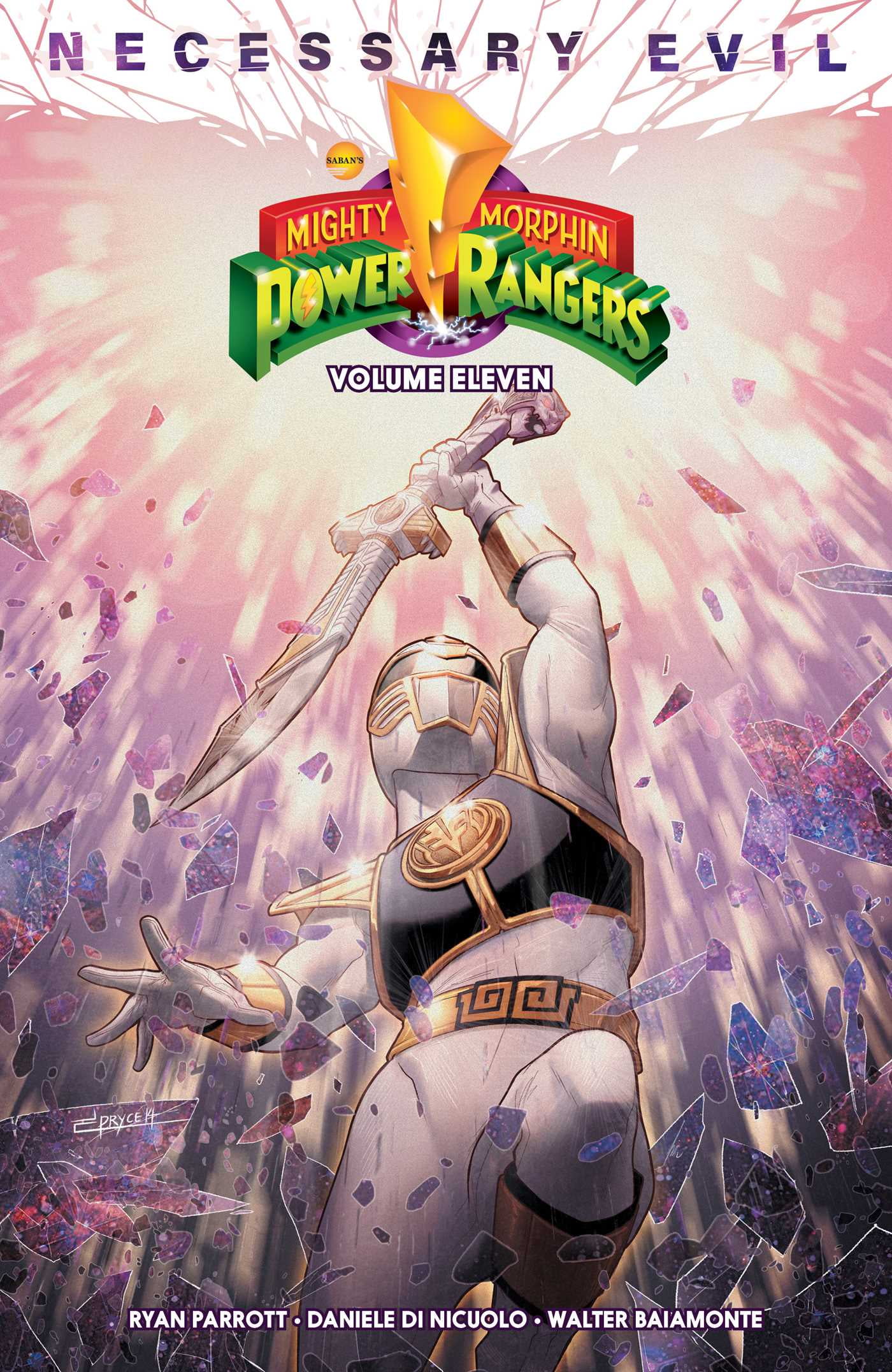 RYAN PARROTT; DANIELE DI NICUOLO Mighty Morphin Power Rangers: Mighty Morphin Power Rangers Vol. 11 (Series #11) (Paperback)